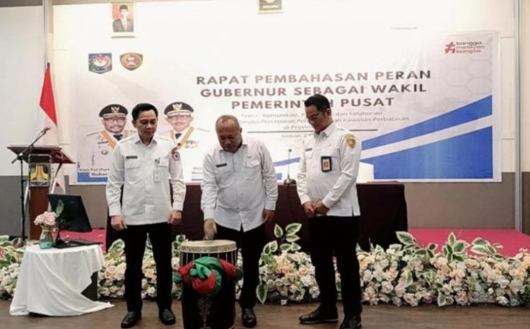 Rapat Pembahasan Peran Gubernur sebagai Wakil Pemerintah Pusat
