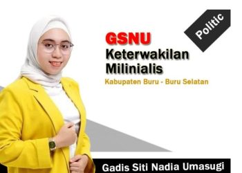 GSNU Berpeluang Dipasangkan Dengan Azis Hentihu Di Pilkada Buru