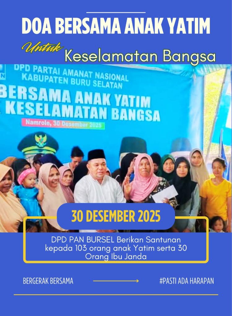 Meneguhkan Nilai Kemanusiaan di Penghujung Tahun, DPD PAN Bursel Doa Bersama Anak Yatim dan Ibu Janda