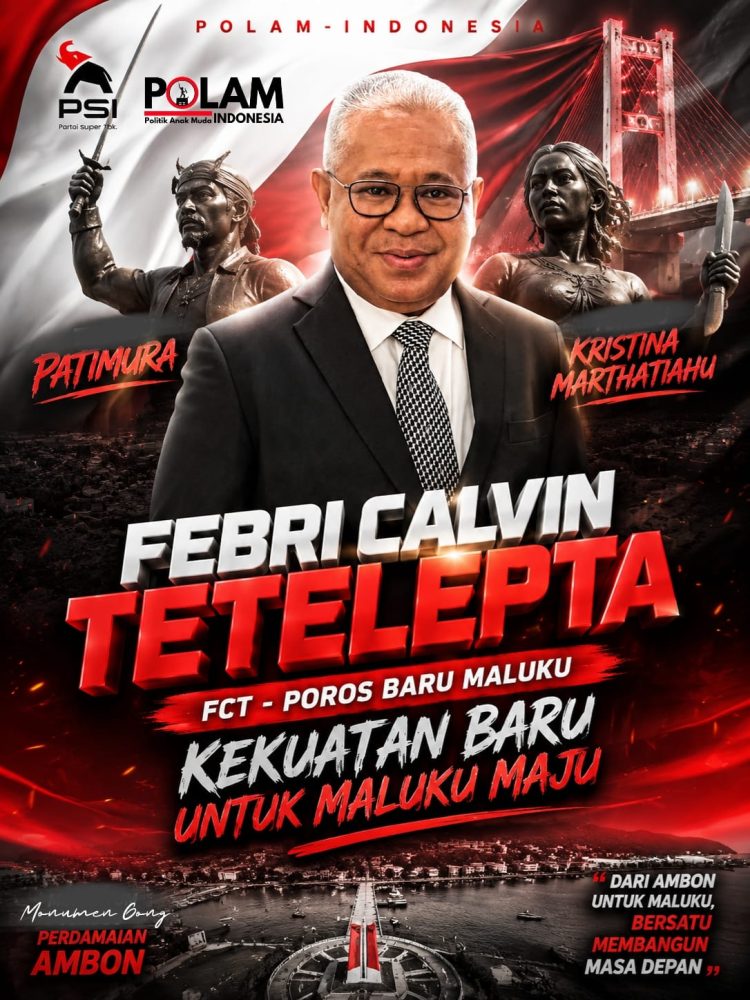 POLAM-INDONESIA: Hadirnya Febri Calvin Tetelepta di Partai Solidaritas Indonesia (PSI) menjadi diskursus yang menarik di tengah konfigurasi politik Maluku
