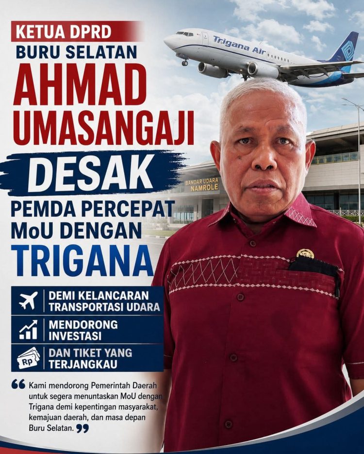 Ketua DPRD Bursel Ahmad Umasangaji Desak Pemda Percepat MoU dengan Trigana, Demi Kelancaran Transportasi Udara