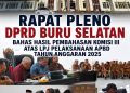 Dinamika Rapat Pleno Warnai Pembahasan LPJ APBD 2025, DPRD Buru Selatan Dorong Perbaikan Kinerja Pemerintah Daerah