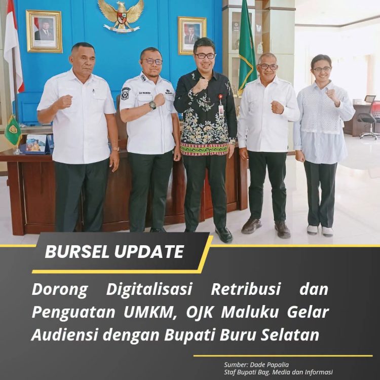 Dorong Digitalisasi Retribusi dan Penguatan UMKM, OJK Maluku Gelar Audiensi dengan Bupati Buru Selatan
