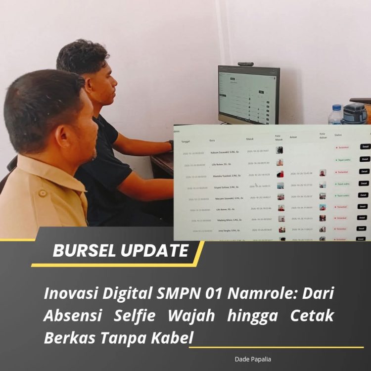 Inovasi Digital SMPN 01 Namrole: Dari Absensi Selfie Wajah hingga Cetak Berkas Tanpa Kabel