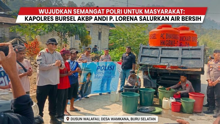 Wujudkan Semangat Polri untuk Masyarakat, Kapolres Bursel AKBP Andi P. Lorena Salurkan Air Bersih