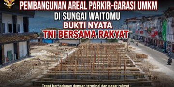 PEMBANGUNAN AREAL PARKIR-GARASI UMKM DI  SUNGAI WAITOMU – BUKTI NYATA TNI BERSAMA RAKYAT