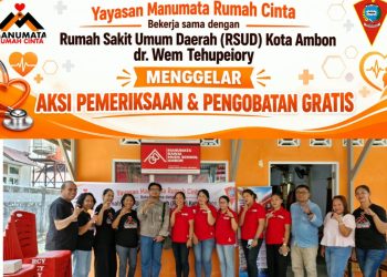 Yayasan Manumata Rumah Cinta Gandeng RSUD Kota Ambon Gelar Pelayanan Kesehatan Gratis bagi 150 Warga Lateri