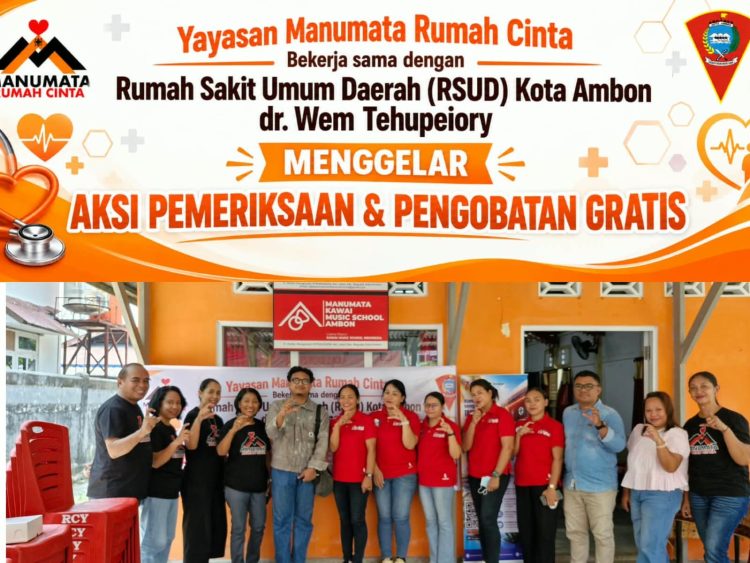 Yayasan Manumata Rumah Cinta Gandeng RSUD Kota Ambon Gelar Pelayanan Kesehatan Gratis bagi 150 Warga Lateri